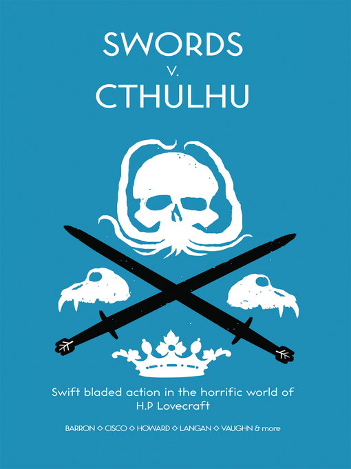 Title details for Swords v. Cthulhu by Jesse Bullington - Available